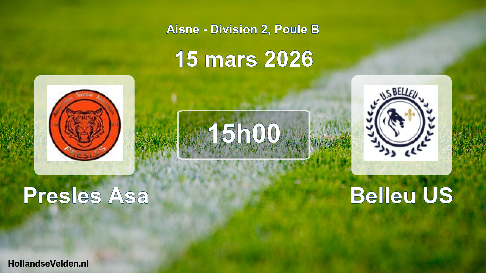 Scheduled Match: Presles Asa - Belleu US (15 March 2026)