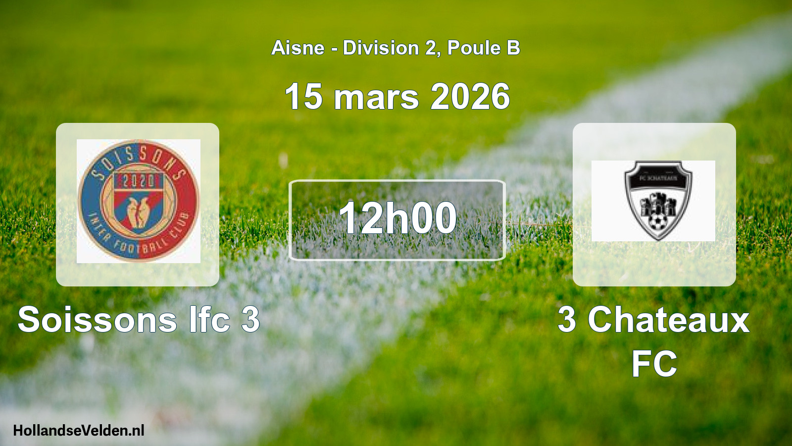 Geplande wedstrijd: Soissons Ifc 3 - 3 Chateaux FC (15 maart 2026)