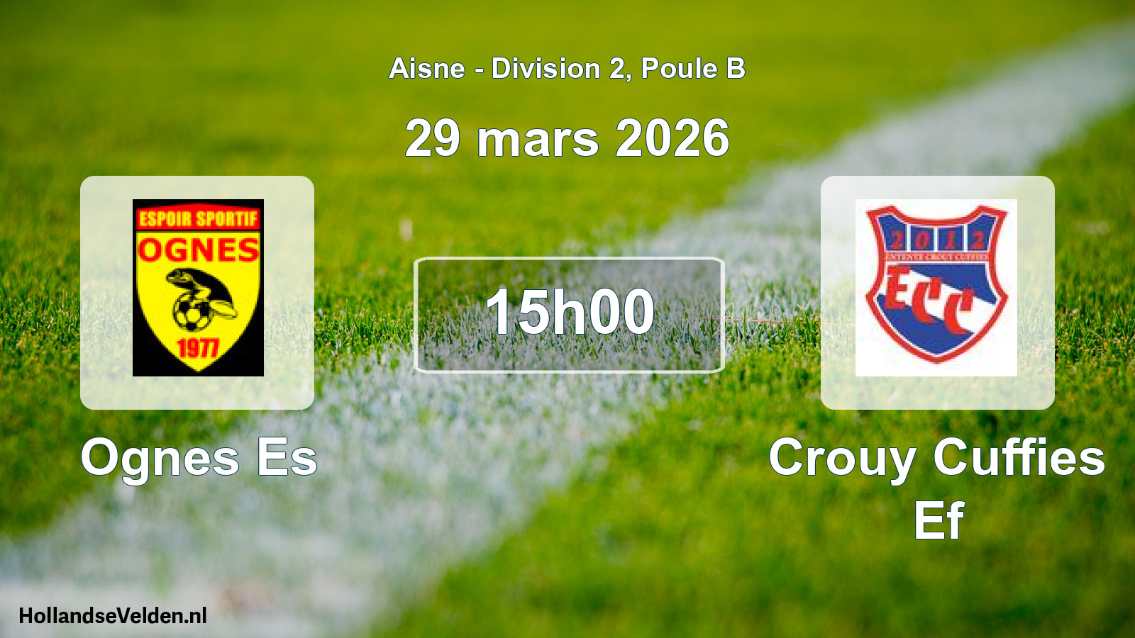 Scheduled Match: Ognes Es - Crouy Cuffies Ef (29 March 2026)