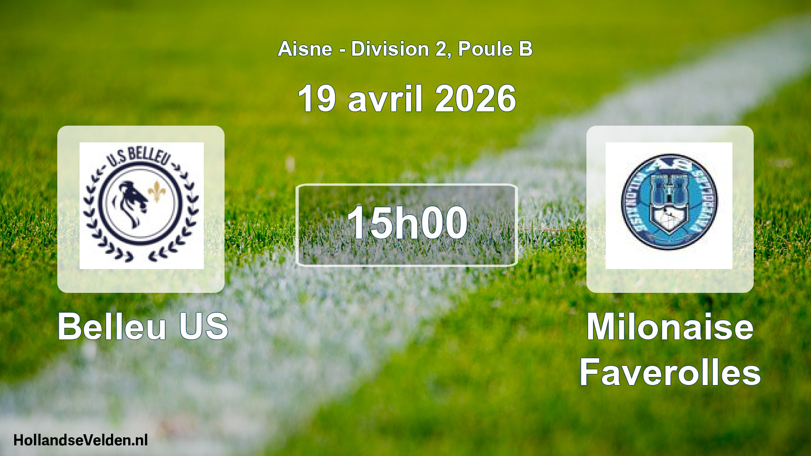Match programmé: Belleu US - Milonaise Faverolles (19 avril 2026)