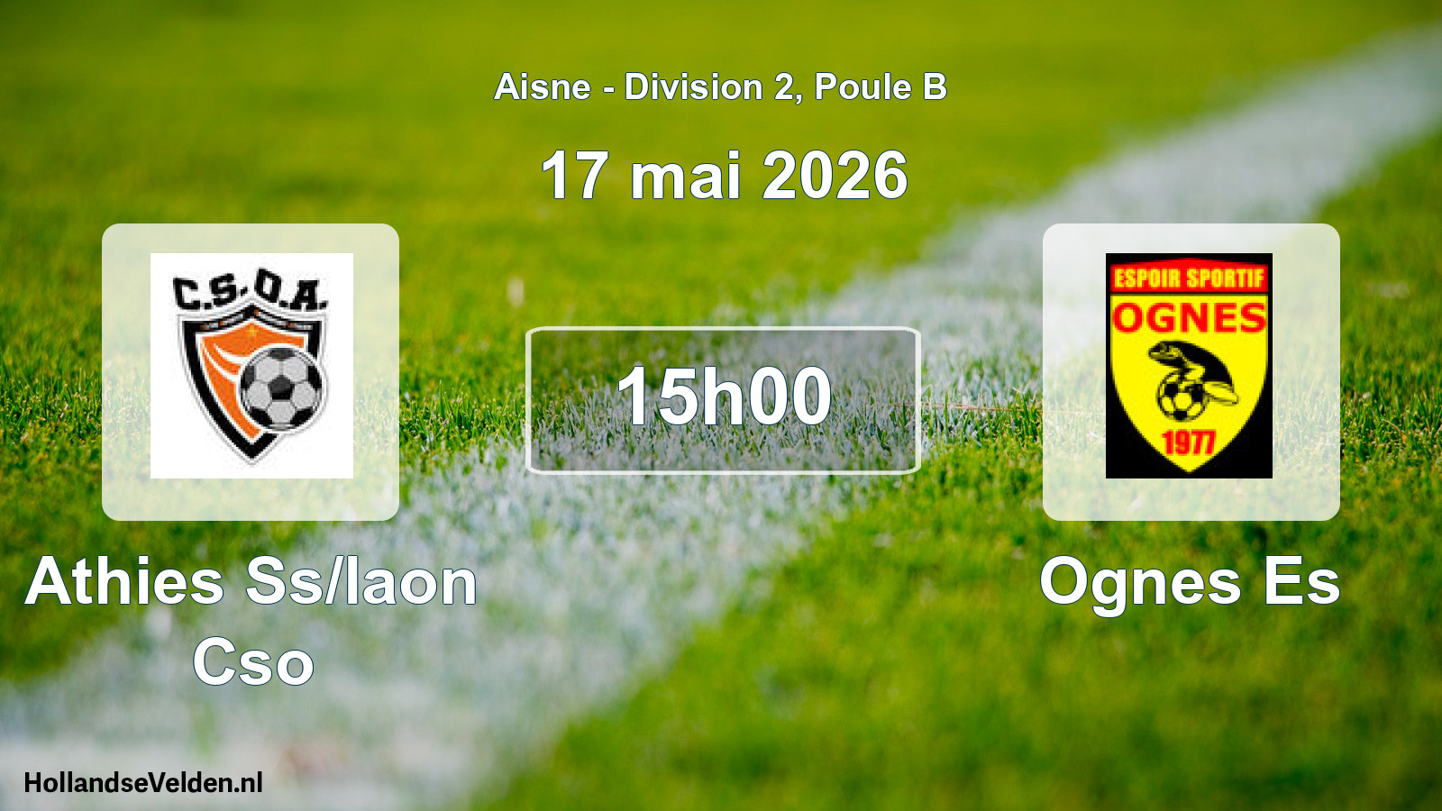 Geplande wedstrijd: Athies Ss/laon Cso - Ognes Es (17 mei 2026)