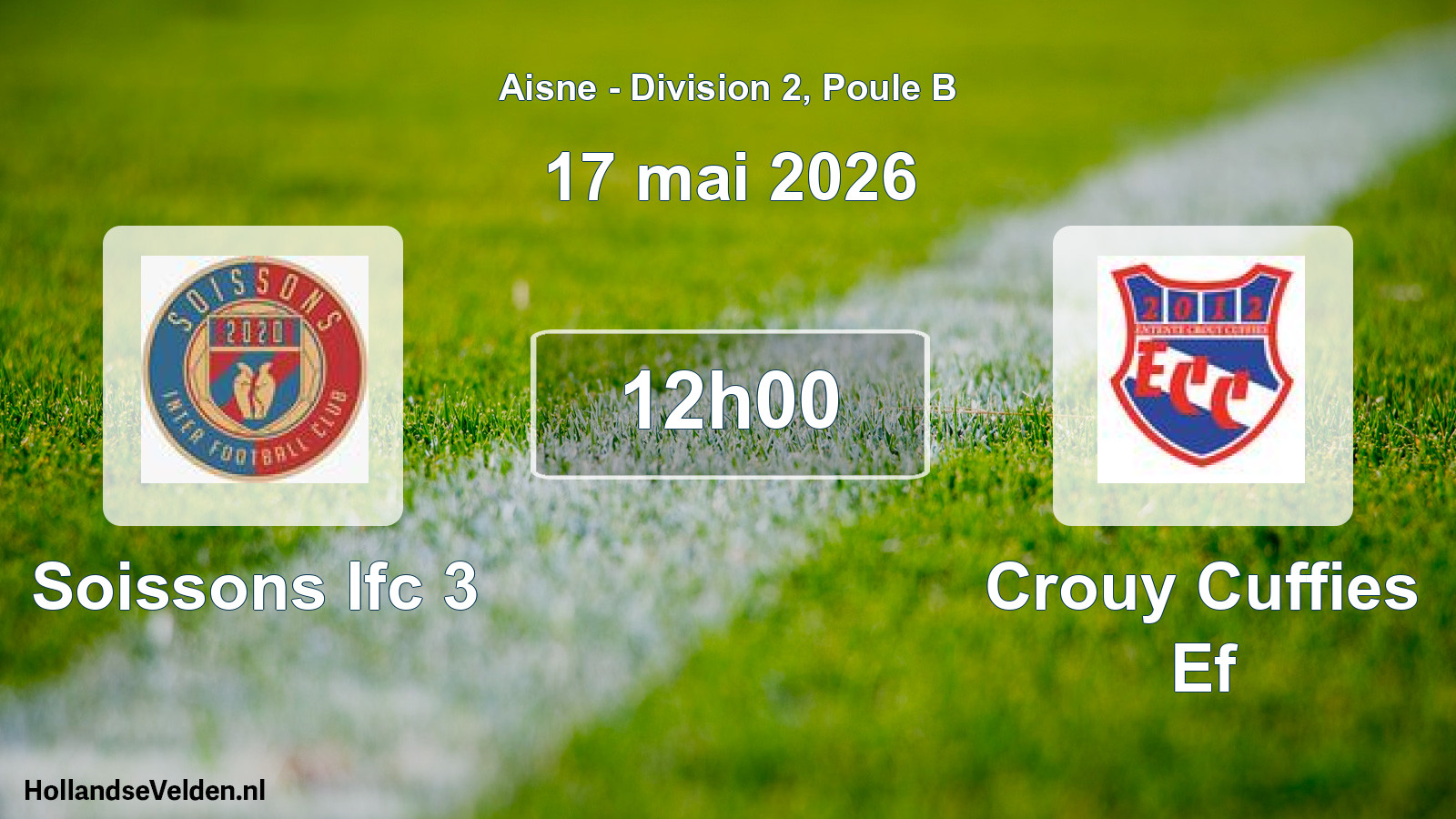 Match programmé: Soissons Ifc 3 - Crouy Cuffies Ef (17 mai 2026)