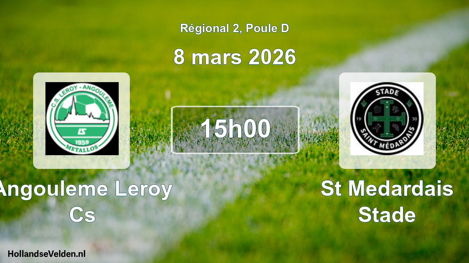 Geplande wedstrijd: Angouleme Leroy Cs - St Medardais Stade (8 mars 2026)