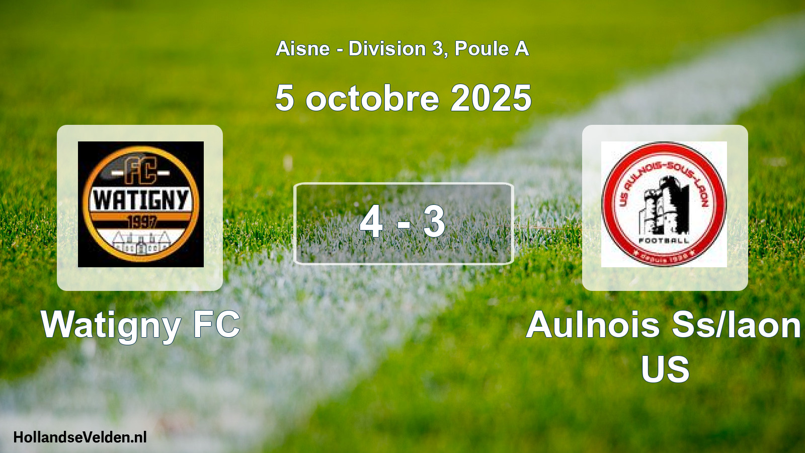 Gespeelde wedstrijd: Watigny FC - Aulnois Ss/laon US 4 - 3 (5 oktober 2025)