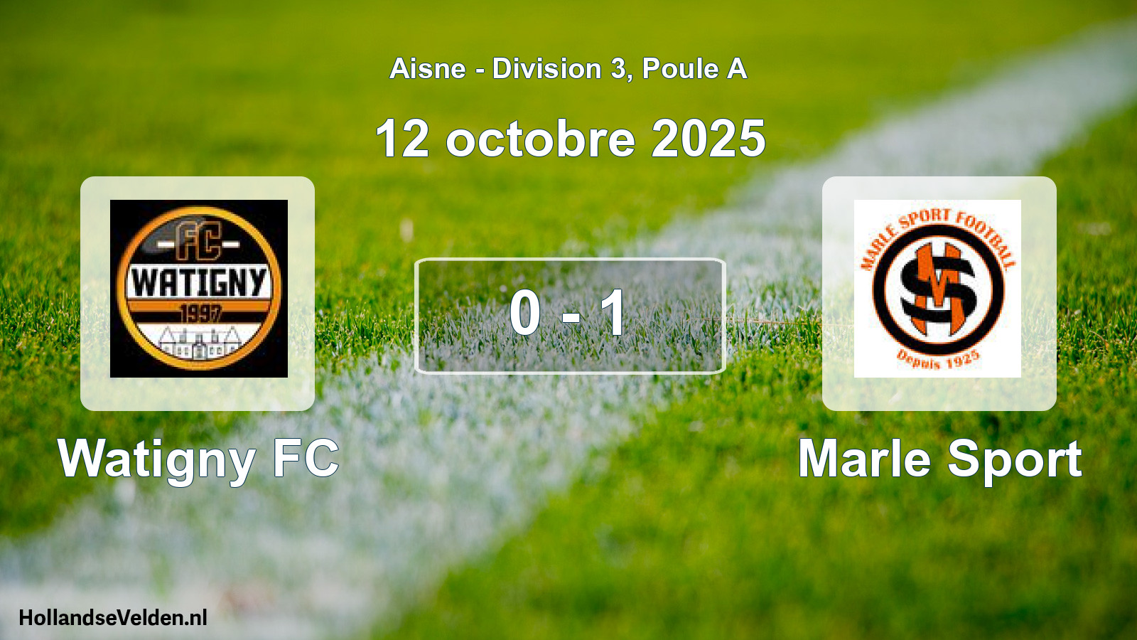 Match joué: Watigny FC - Marle Sport 0 - 1 (12 octobre 2025)