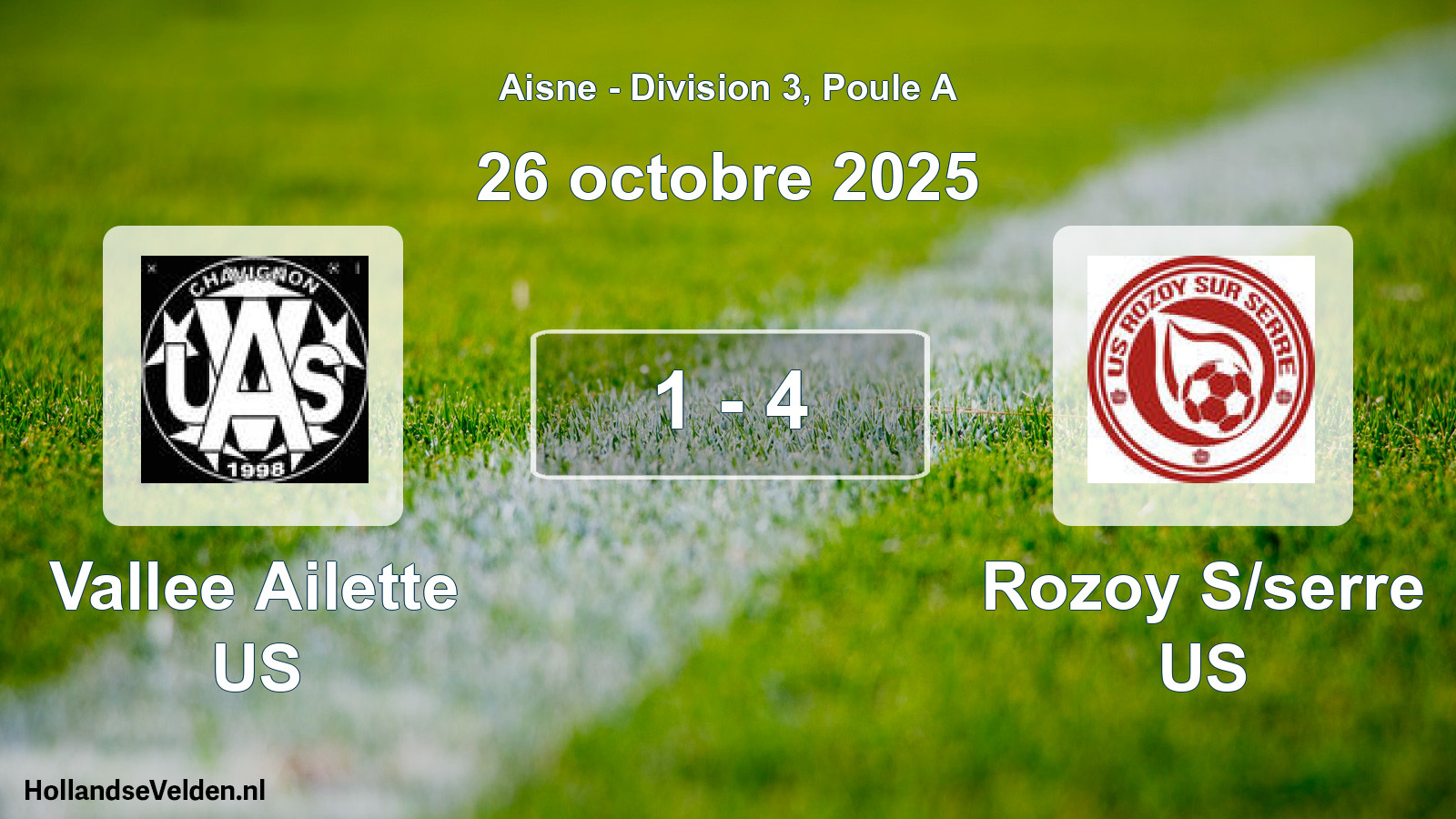 Match joué: Vallee Ailette US - Rozoy S/serre US 1 - 4 (26 octobre 2025)