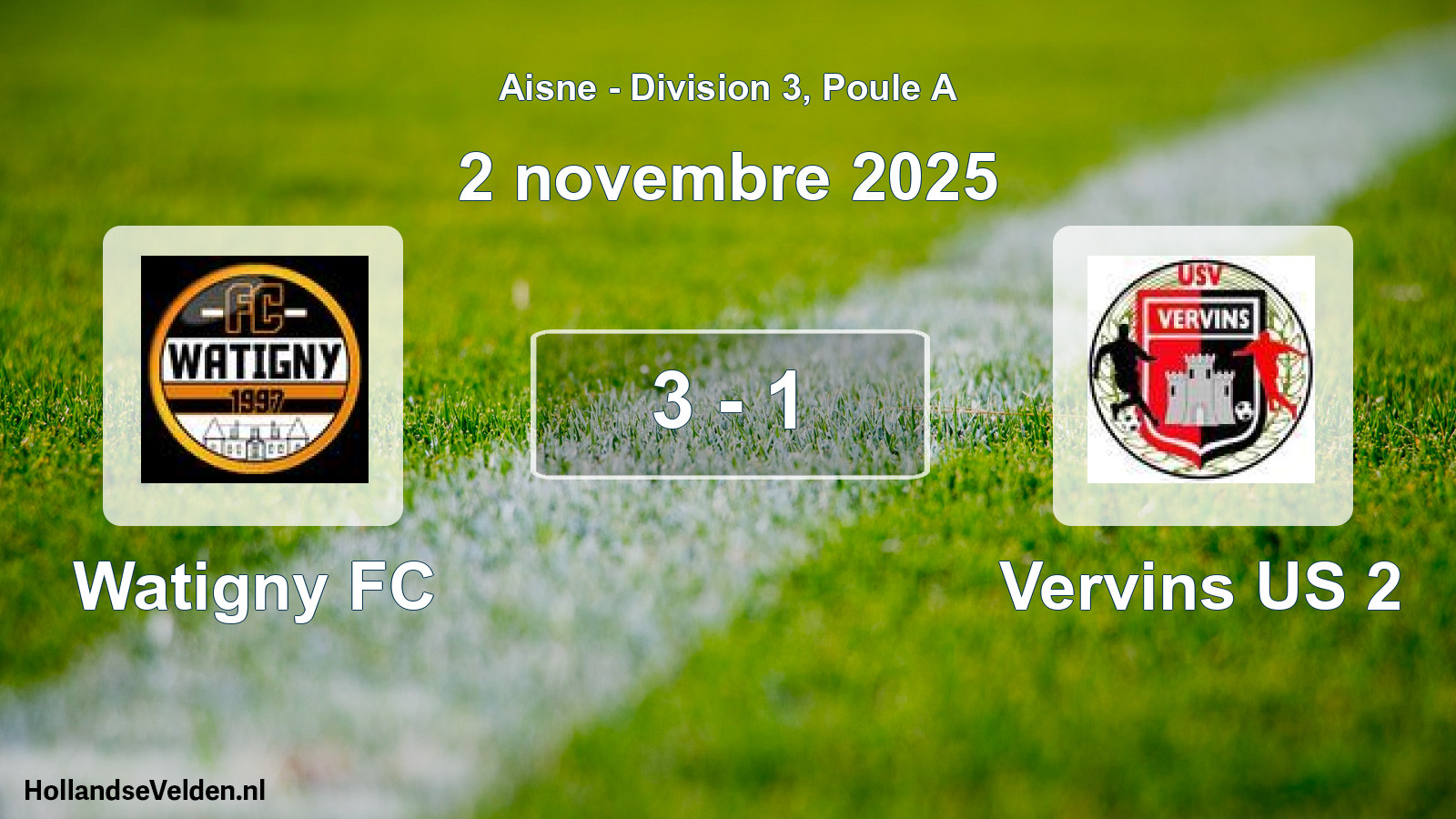 Match joué: Watigny FC - Vervins US 2 3 - 1 (2 novembre 2025)