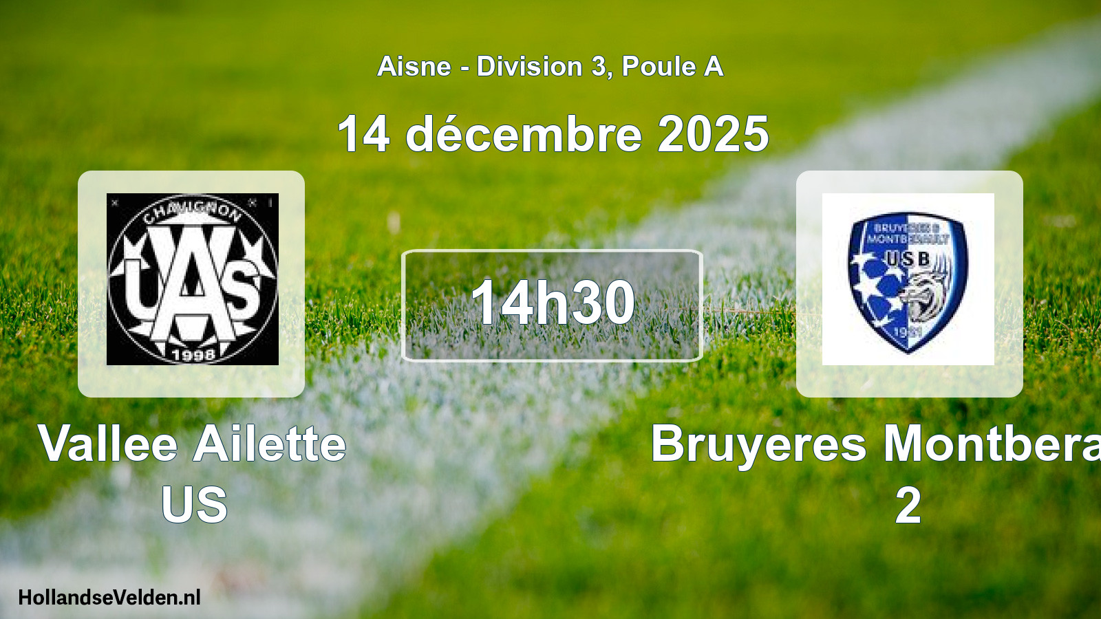 Match programmé: Vallee Ailette US - Bruyeres Montberault 2 (14 décembre 2025)