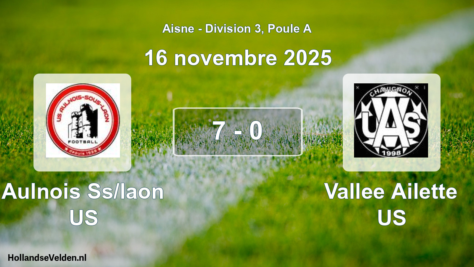 Total number of matches played: Aulnois Ss/laon US - Vallee Ailette US 7 - 0 (16 November 2025)