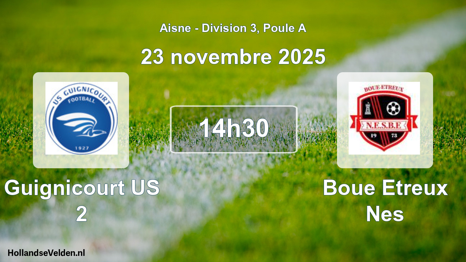 Match programmé: Guignicourt US 2 - Boue Etreux Nes (23 novembre 2025)