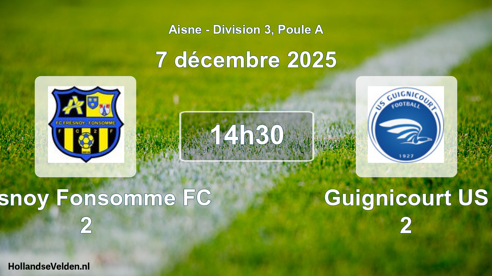 Match programmé: Fresnoy Fonsomme FC 2 - Guignicourt US 2 (7 décembre 2025)