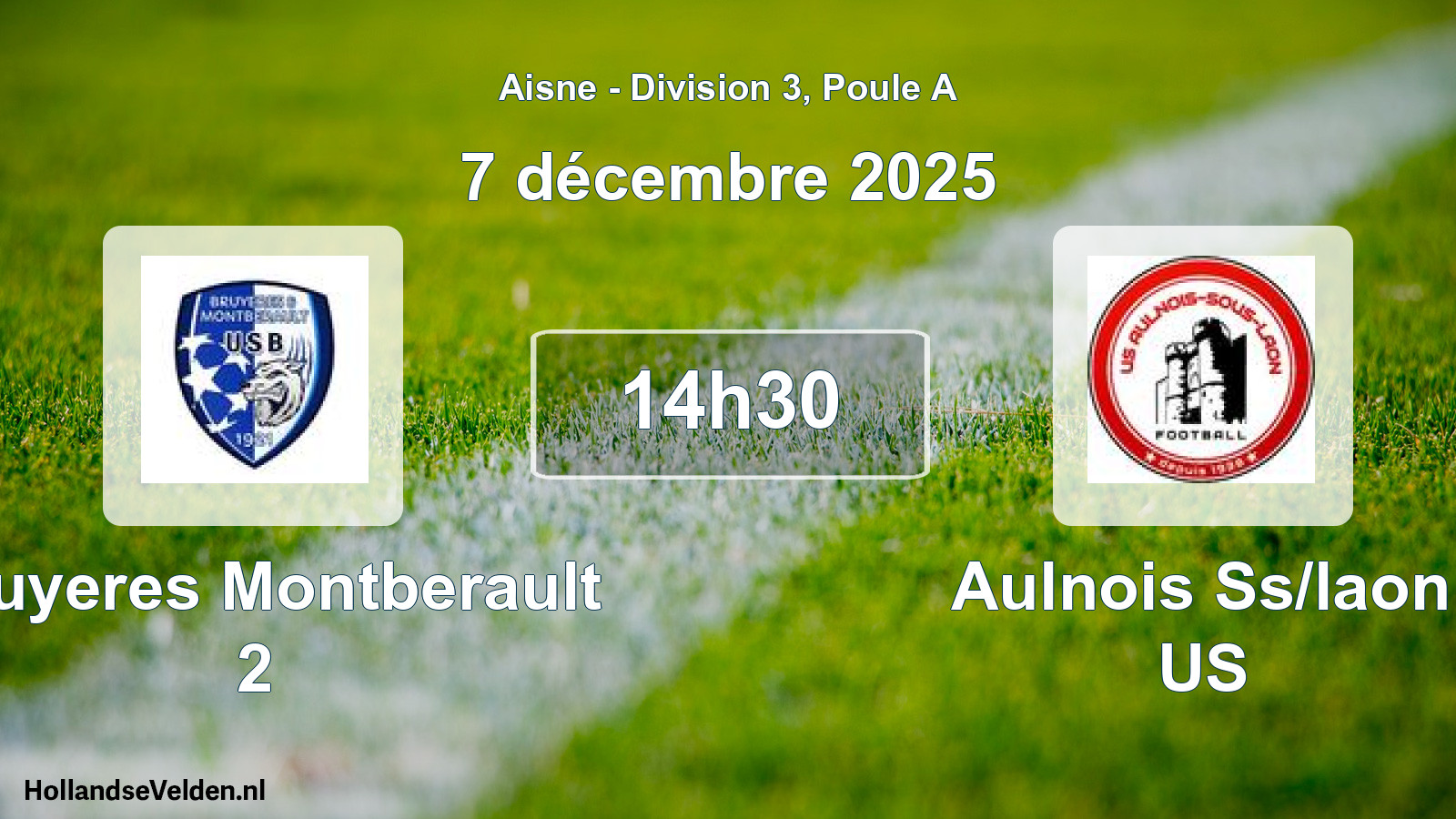 Scheduled Match: Bruyeres Montberault 2 - Aulnois Ss/laon US (7 December 2025)