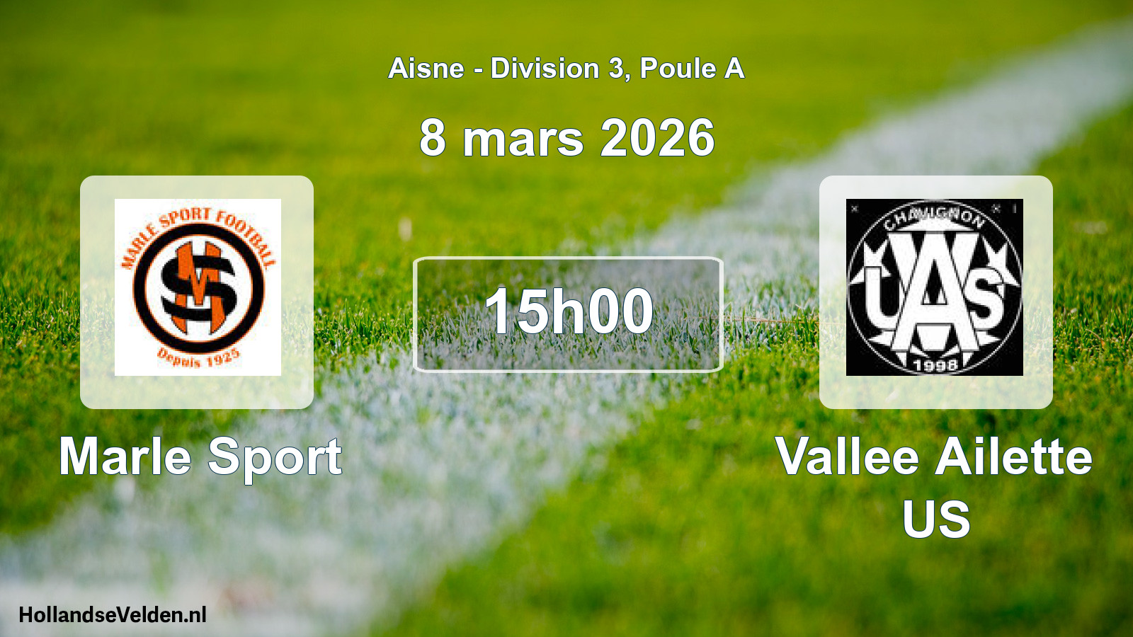Geplande wedstrijd: Marle Sport - Vallee Ailette US (8 maart 2026)