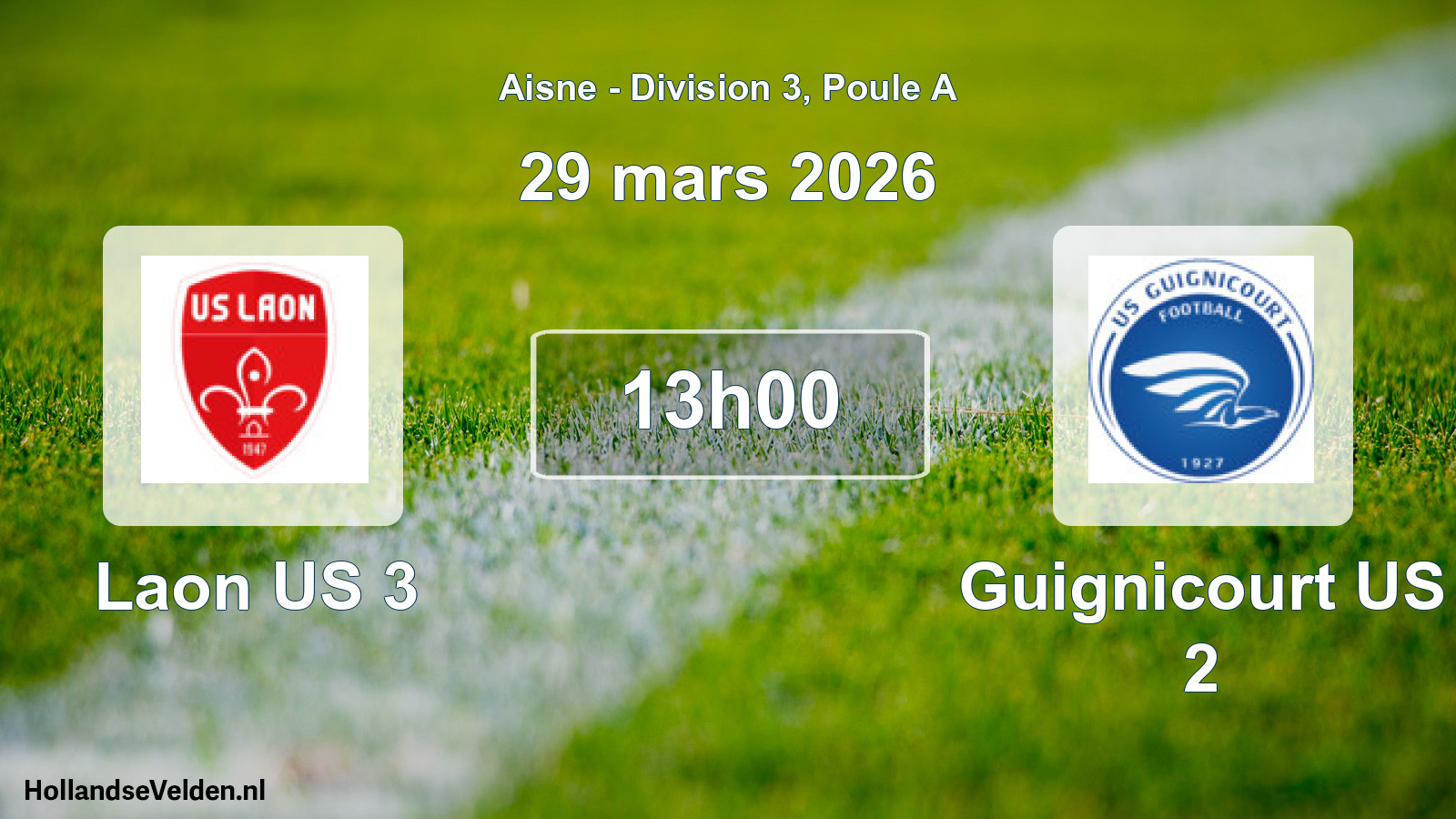 Match programmé: Laon US 3 - Guignicourt US 2 (29 mars 2026)
