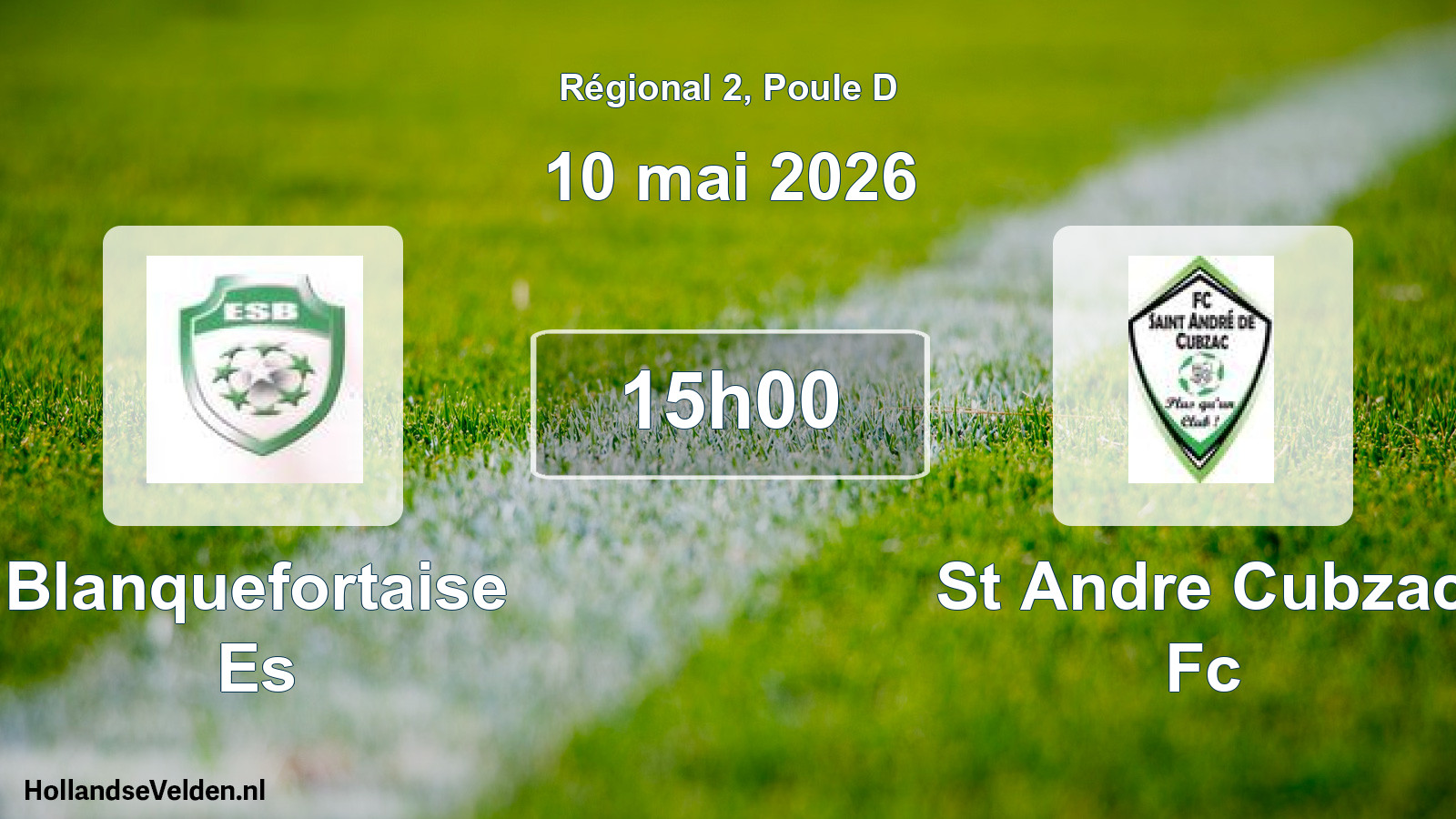 Scheduled Match: Blanquefortaise Es - St Andre Cubzac Fc (10 May 2026)