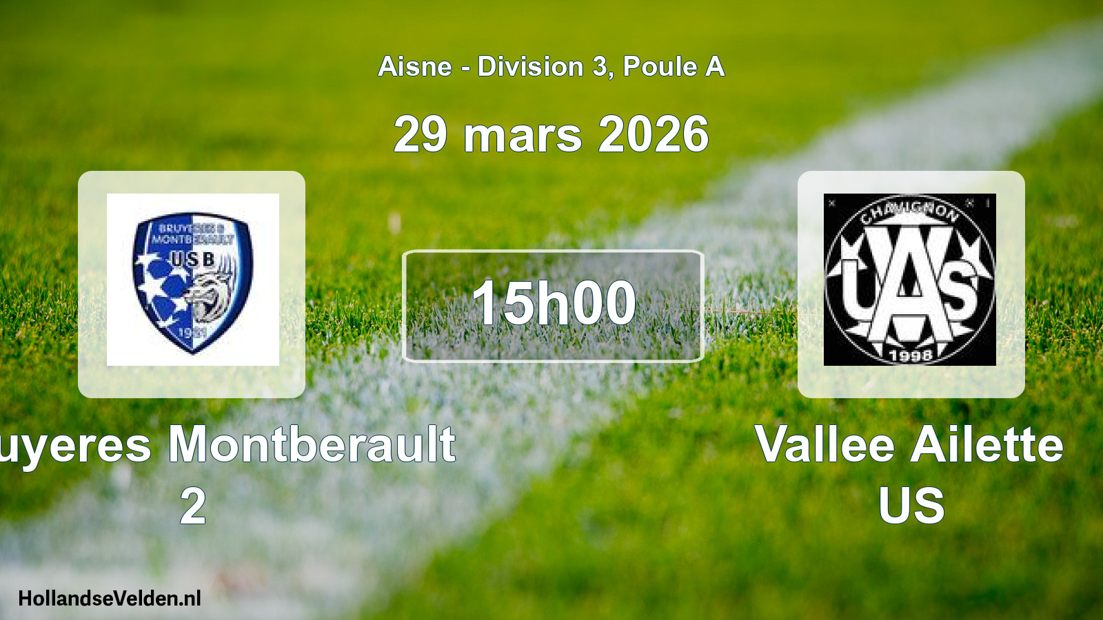 Match programmé: Bruyeres Montberault 2 - Vallee Ailette US (29 mars 2026)