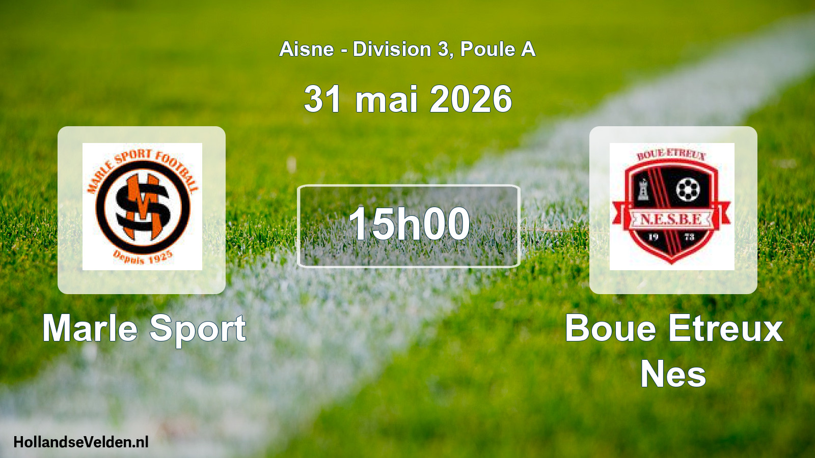 Match programmé: Marle Sport - Boue Etreux Nes (31 mai 2026)