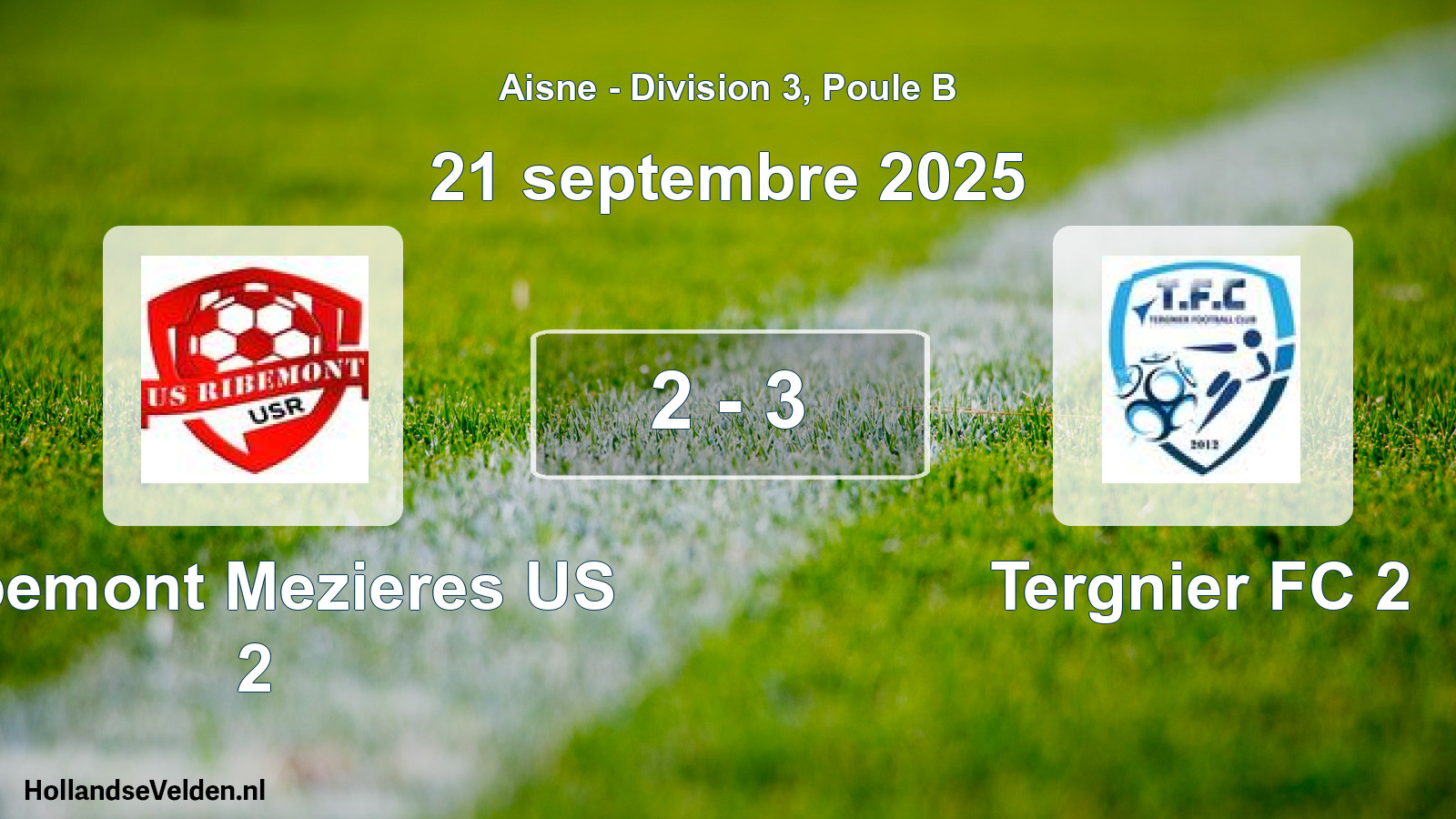 Match joué: Ribemont Mezieres US 2 - Tergnier FC 2 2 - 3 (21 septembre 2025)