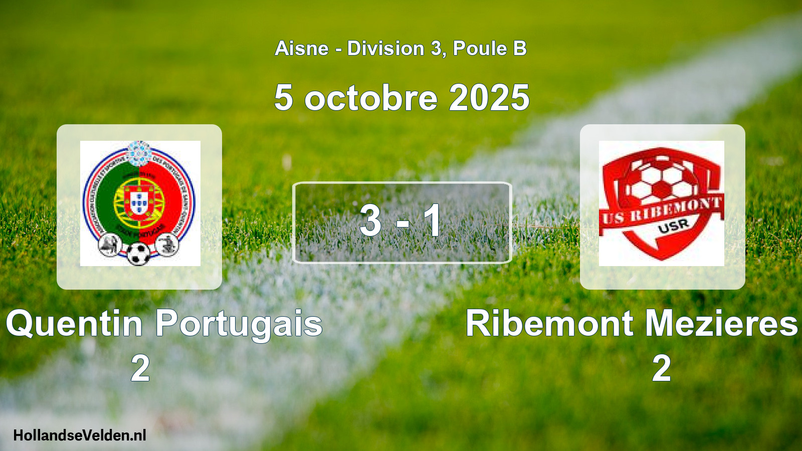 Gespeelde wedstrijd: St Quentin Portugais 2 - Ribemont Mezieres US 2 3 - 1 (5 oktober 2025)