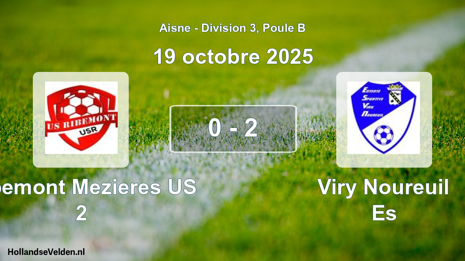 Match joué: Ribemont Mezieres US 2 - Viry Noureuil Es 0 - 2 (19 octobre 2025)