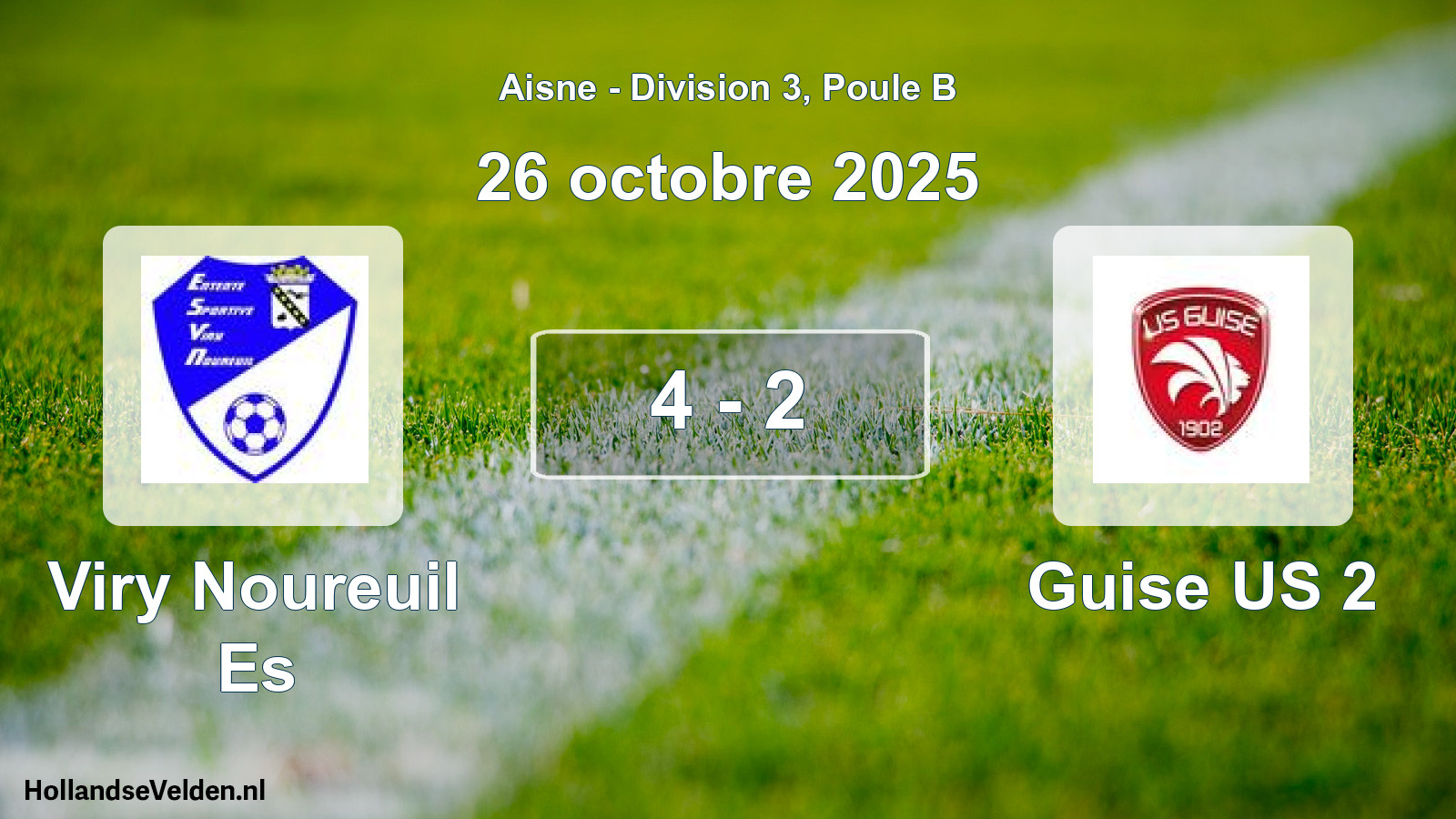 Match joué: Viry Noureuil Es - Guise US 2 4 - 2 (26 octobre 2025)