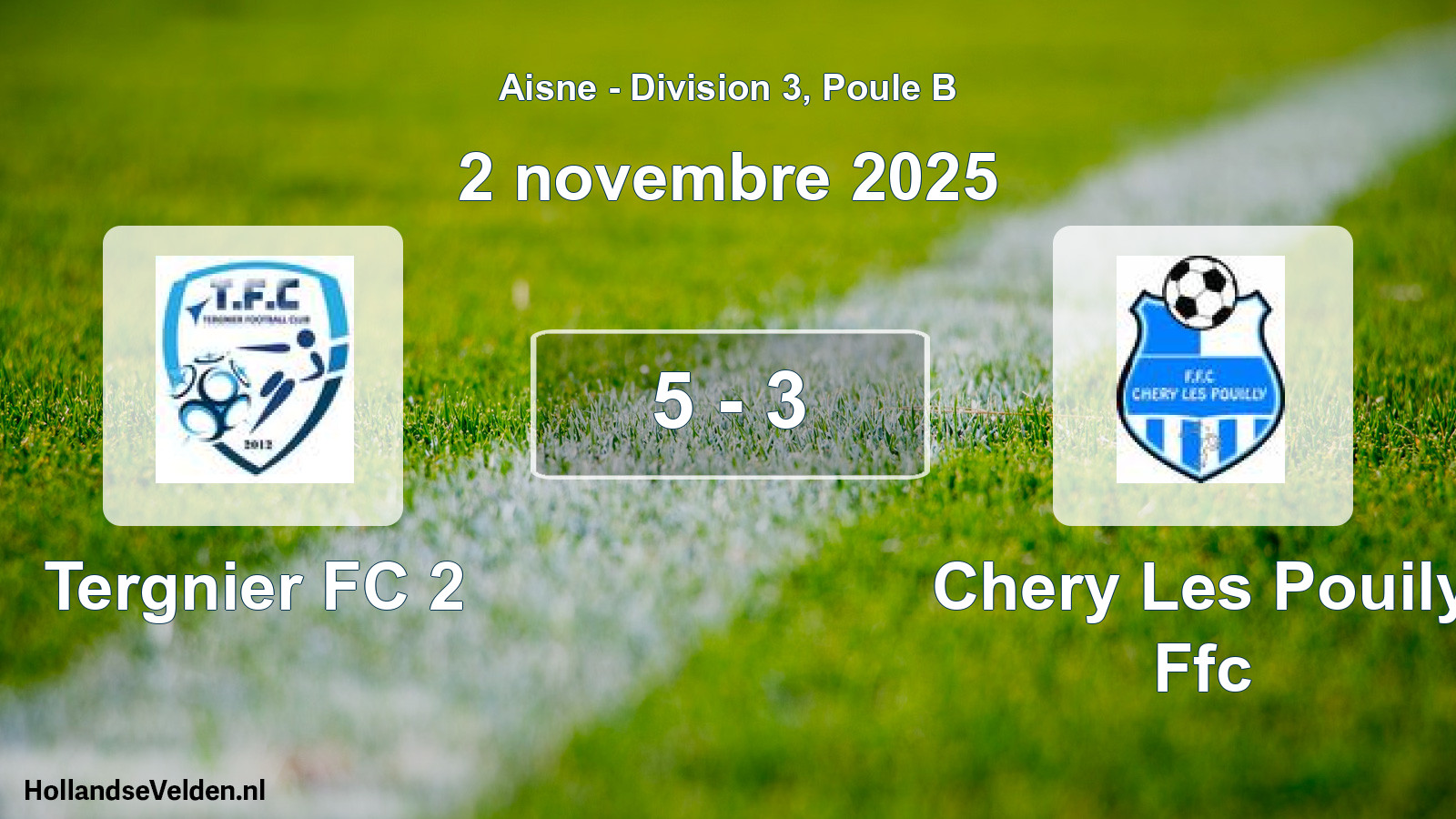 Gespeelde wedstrijd: Tergnier FC 2 - Chery Les Pouily Ffc 5 - 3 (2 november 2025)