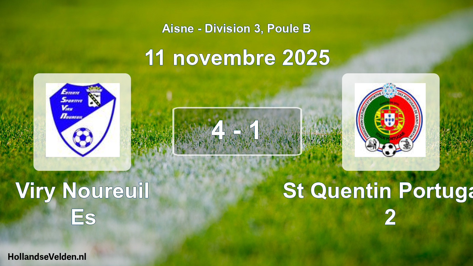 Total number of matches played: Viry Noureuil Es - St Quentin Portugais 2 4 - 1 (11 November 2025)