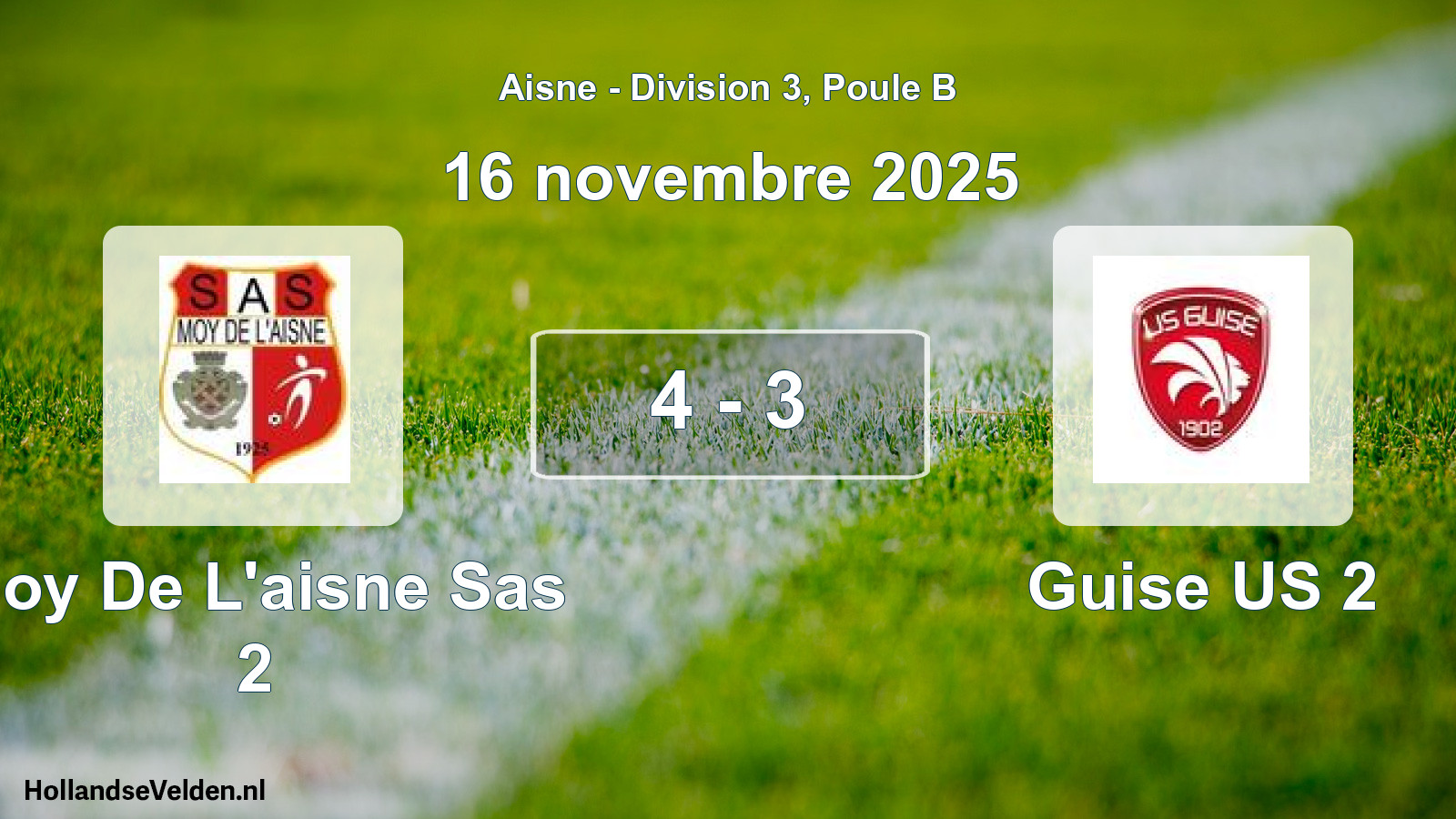 Gespeelde wedstrijd: Moy De L'aisne Sas 2 - Guise US 2 4 - 3 (16 november 2025)