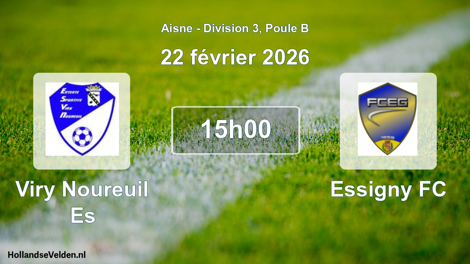 Match programmé: Viry Noureuil Es - Essigny FC (22 février 2026)
