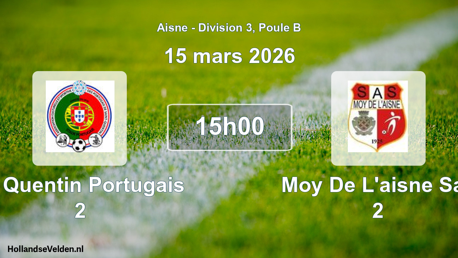 Geplande wedstrijd: St Quentin Portugais 2 - Moy De L'aisne Sas 2 (15 maart 2026)