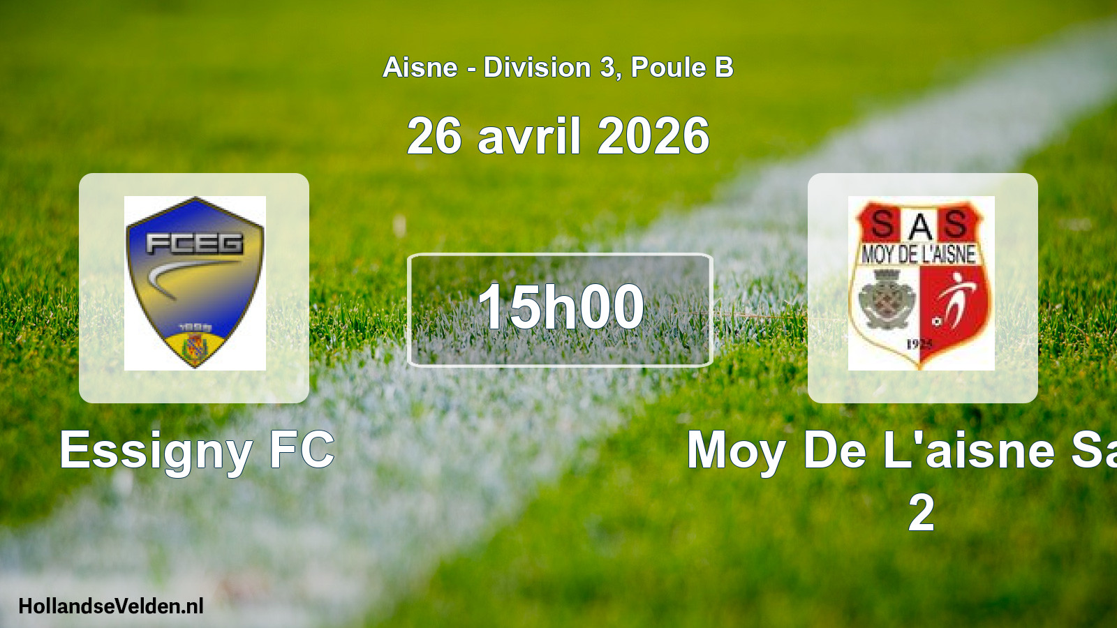 Geplande wedstrijd: Essigny FC - Moy De L'aisne Sas 2 (26 april 2026)