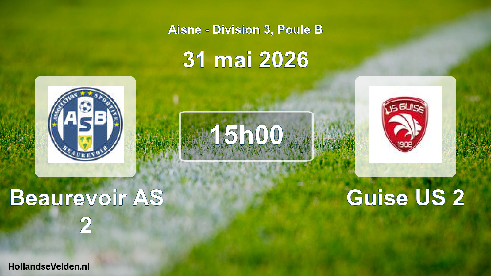 Match programmé: Beaurevoir AS 2 - Guise US 2 (31 mai 2026)