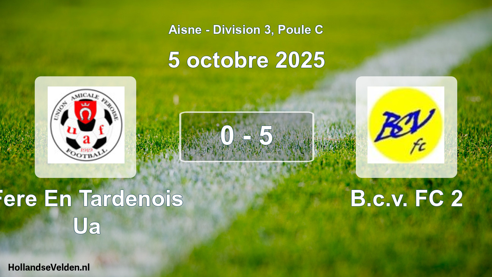 Total number of matches played: Fere En Tardenois Ua - B.c.v. FC 2 0 - 5 (5 October 2025)