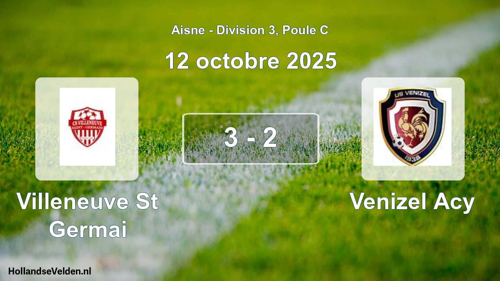 Gespeelde wedstrijd: Villeneuve St Germai - Venizel Acy 3 - 2 (12 oktober 2025)