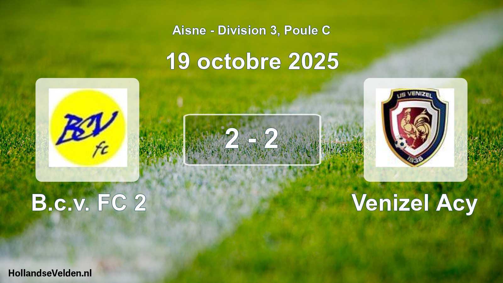 Match joué: B.c.v. FC 2 - Venizel Acy 2 - 2 (19 octobre 2025)