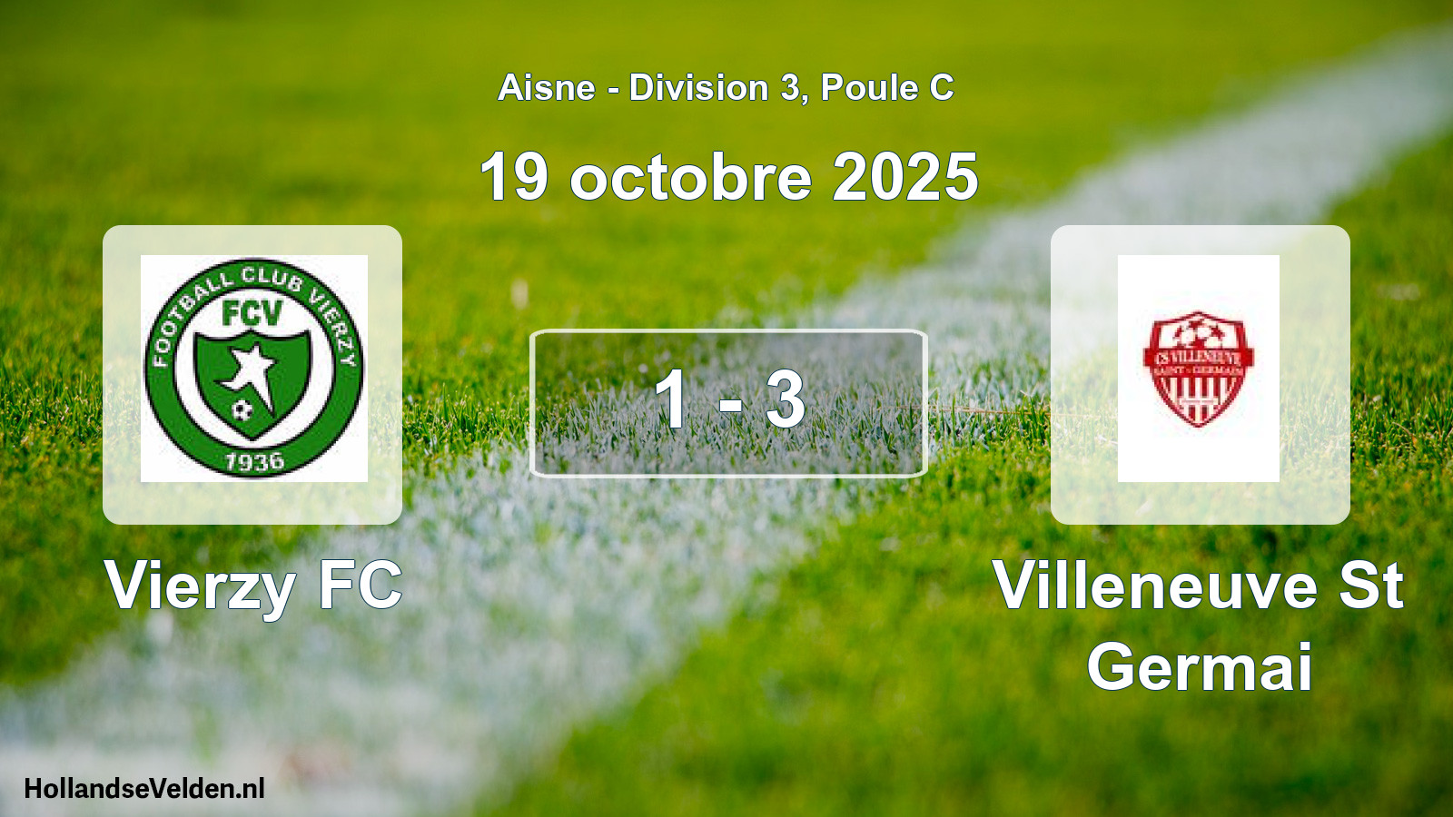 Match joué: Vierzy FC - Villeneuve St Germai 1 - 3 (19 octobre 2025)