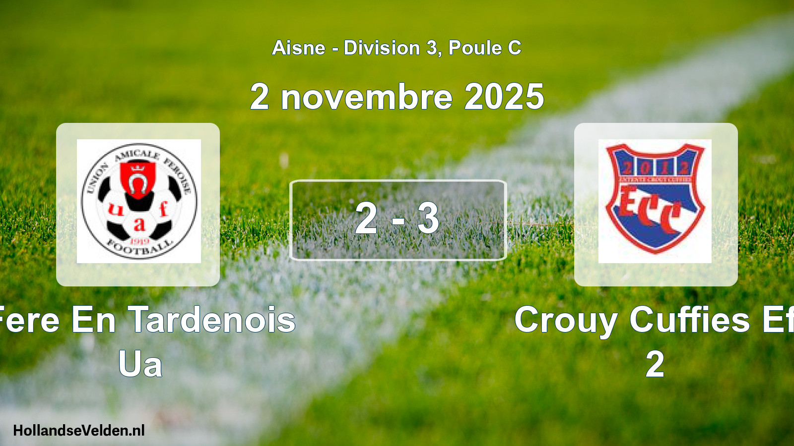 Match joué: Fere En Tardenois Ua - Crouy Cuffies Ef 2 2 - 3 (2 novembre 2025)