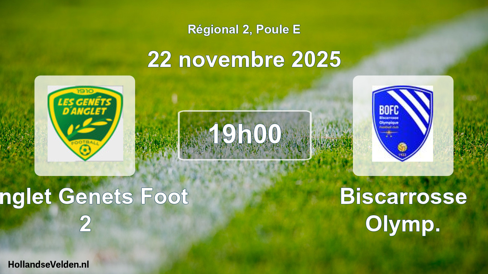 Scheduled Match: Anglet Genets Foot 2 - Biscarrosse Olymp. (22 November 2025)
