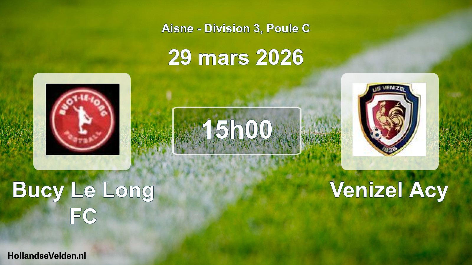 Match programmé: Bucy Le Long FC - Venizel Acy (29 mars 2026)