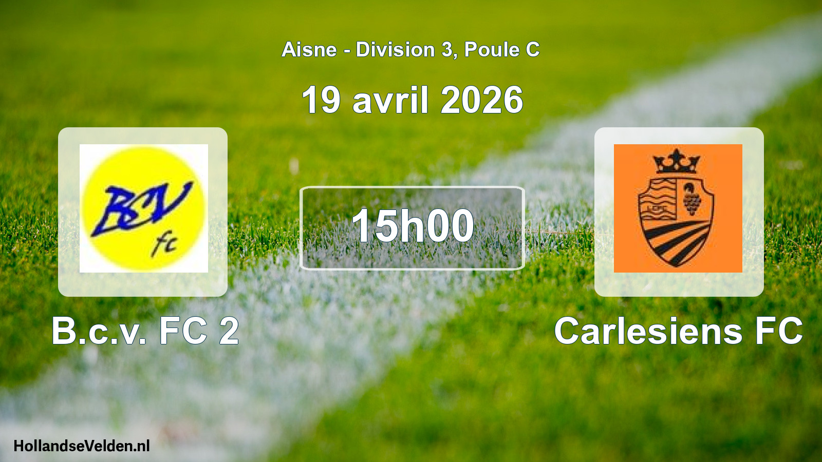 Match programmé: B.c.v. FC 2 - Carlesiens FC (19 avril 2026)