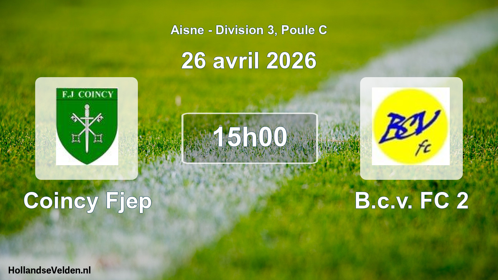 Scheduled Match: Coincy Fjep - B.c.v. FC 2 (26 April 2026)