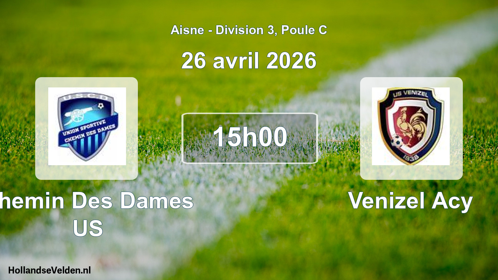 Match programmé: Chemin Des Dames US - Venizel Acy (26 avril 2026)
