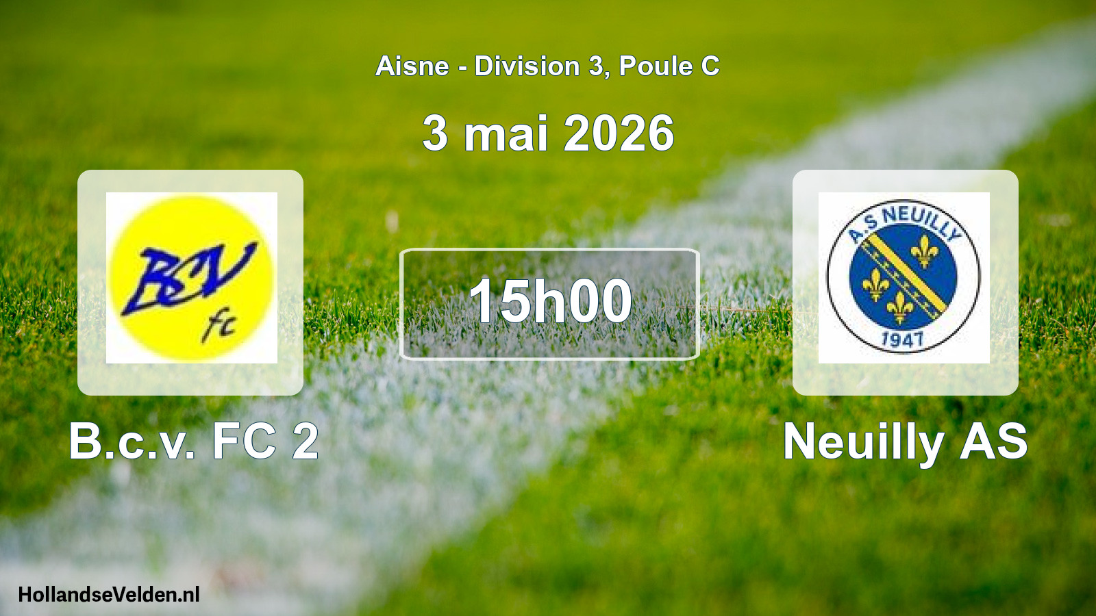 Geplande wedstrijd: B.c.v. FC 2 - Neuilly AS (3 mei 2026)