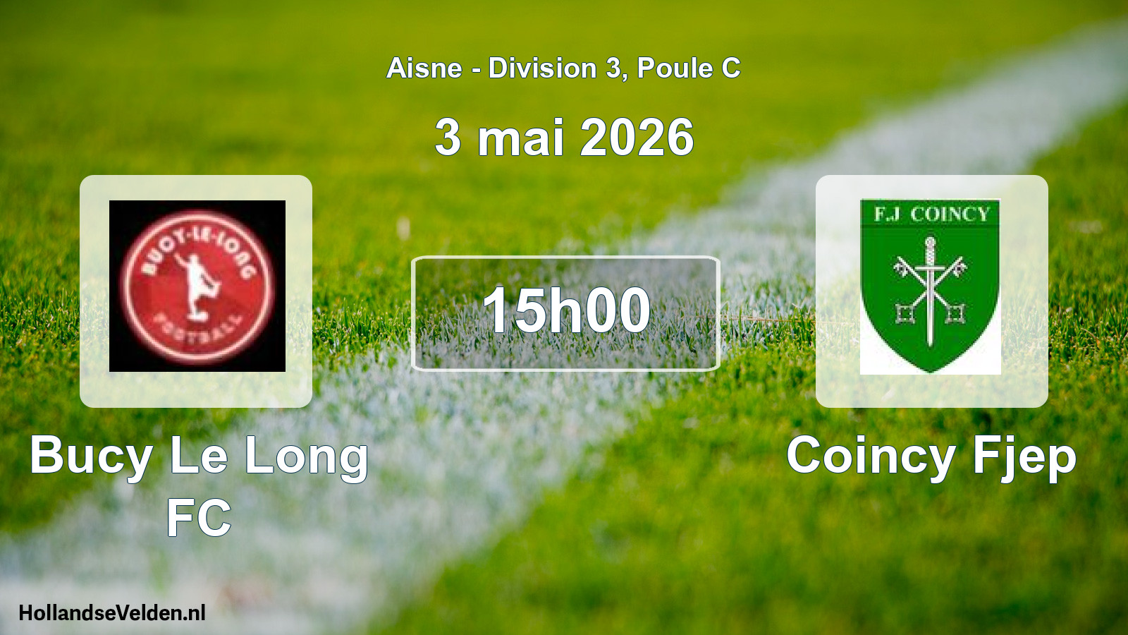 Match programmé: Bucy Le Long FC - Coincy Fjep (3 mai 2026)