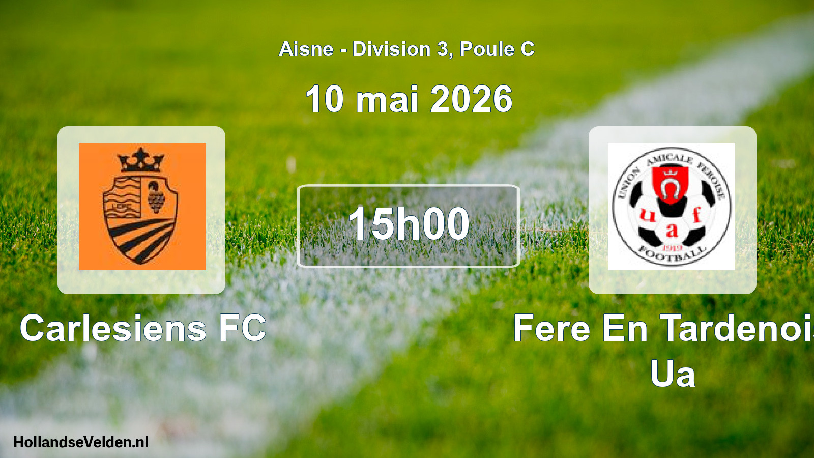 Scheduled Match: Carlesiens FC - Fere En Tardenois Ua (10 May 2026)