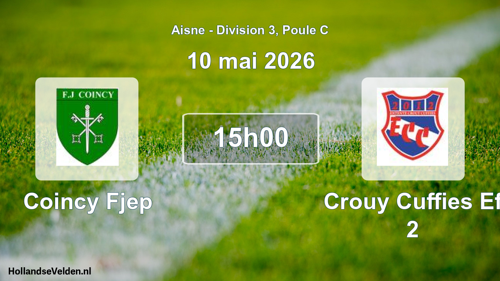 Geplande wedstrijd: Coincy Fjep - Crouy Cuffies Ef 2 (10 mei 2026)