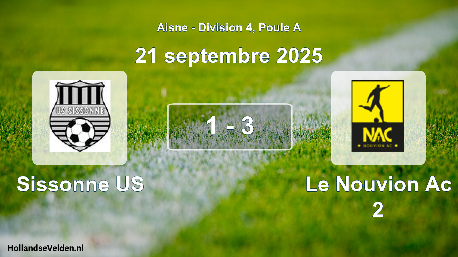 Total number of matches played: Sissonne US - Le Nouvion Ac 2 1 - 3 (21 September 2025)