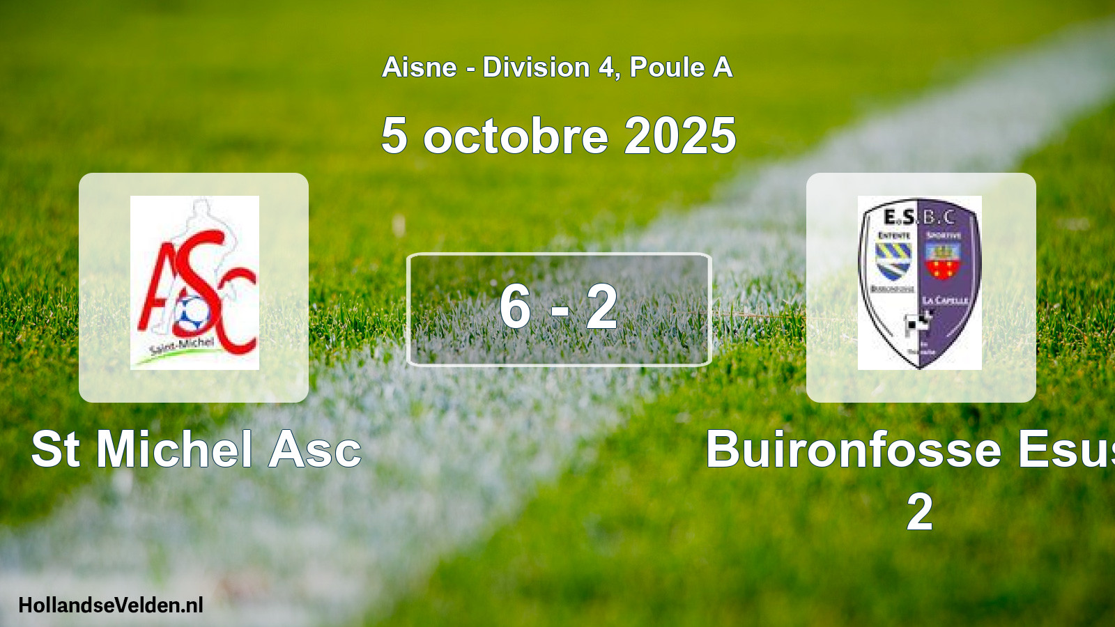 Total number of matches played: St Michel Asc - Buironfosse Esus 2 6 - 2 (5 October 2025)