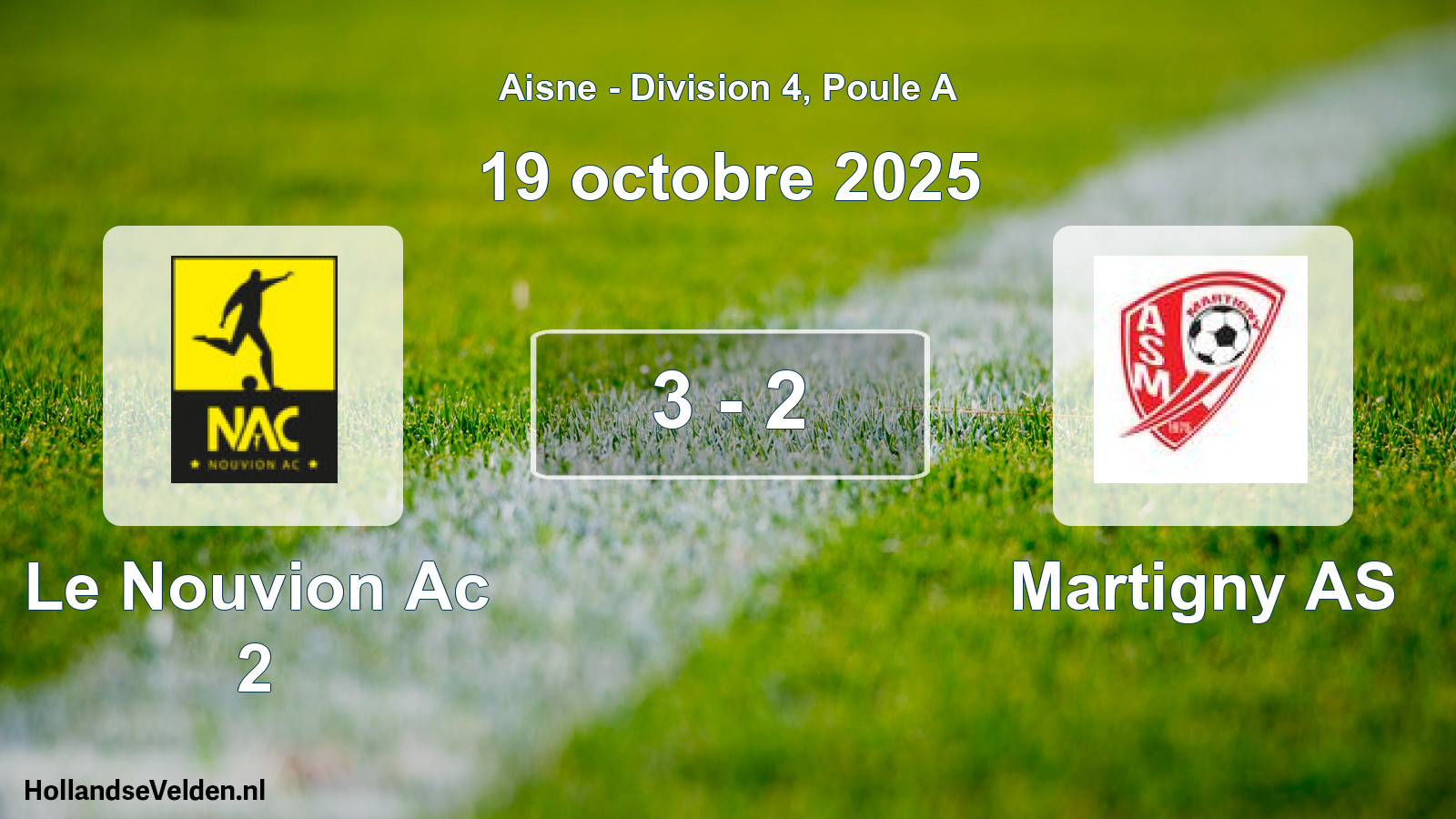 Match joué: Le Nouvion Ac 2 - Martigny AS 3 - 2 (19 octobre 2025)