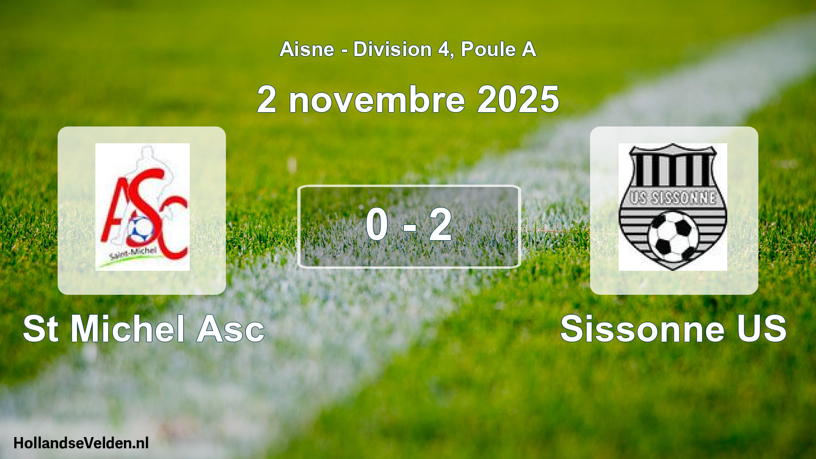 Total number of matches played: St Michel Asc - Sissonne US 0 - 2 (2 November 2025)